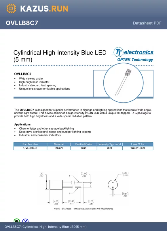 OVLLB8C7 datasheet - 85` 295mcd~440mcd Blue 20mA 5mm Cylindrical Lens 3.2V Through Hole,D=5mm LED Indication - Discrete RoHS