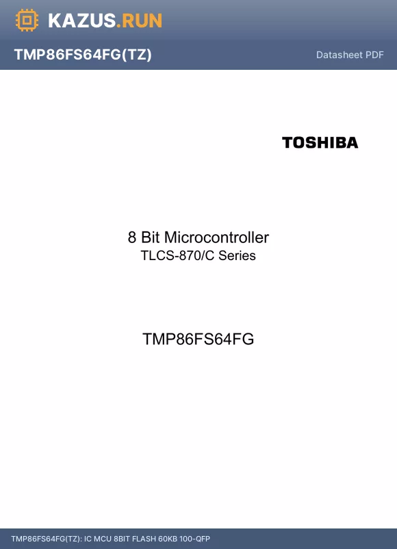 TMP86FS64FG(TZ) datasheet - IC MCU 8BIT FLASH 60KB 100-QFP