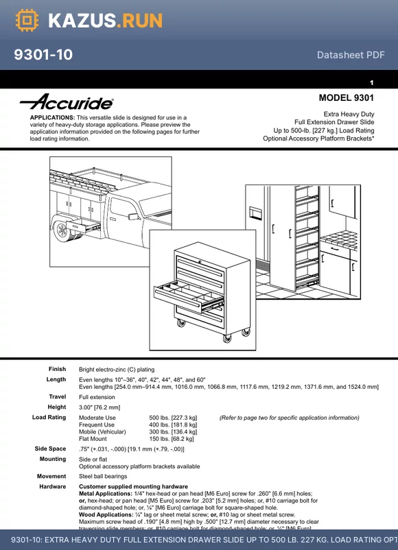 9301-20 datasheet - EXTRA HEAVY DUTY FULL EXTENSION DRAWER SLIDE UP TO 500 LB. 227 KG. LOAD RATING OPTIONAL ACCESSORY PLATFORM BRACKETS