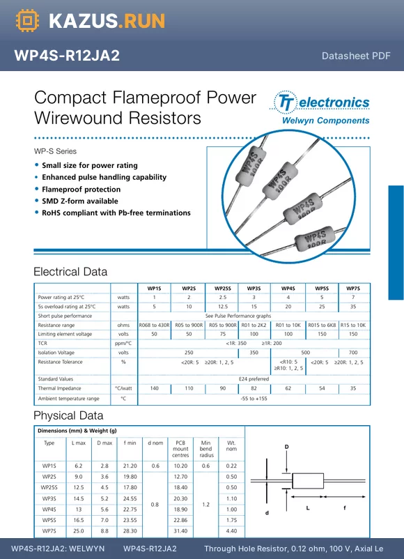 WP4S-R12JA2 datasheet - WELWYN         WP4S-R12JA2             Through Hole Resistor, 0.12 ohm, 100 V, Axial Leaded, 4 W,  5%, WP-S Series