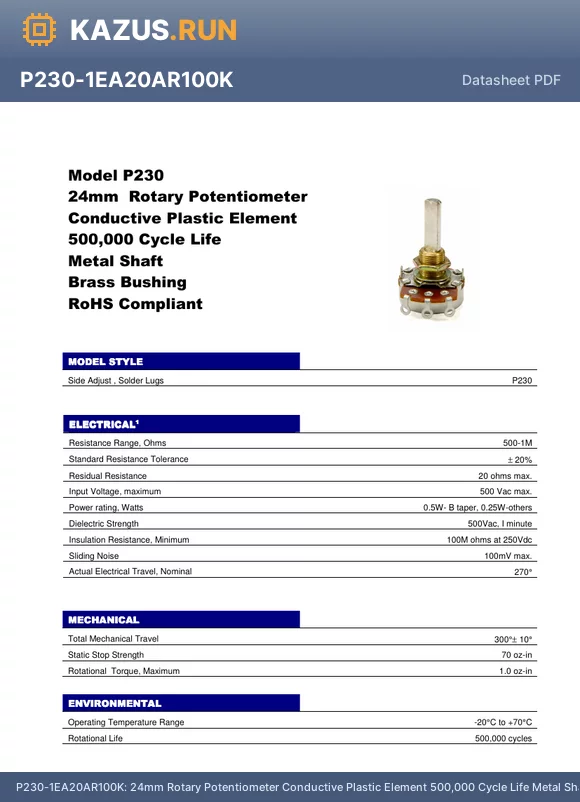 P230-2FB25BR100K datasheet - 24mm Rotary Potentiometer Conductive Plastic Element 500,000 Cycle Life Metal Shaft Brass Bushing RoHS Compliant