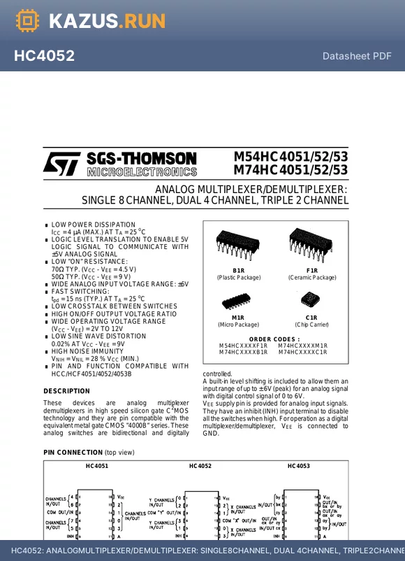 M54HC4053B1R datasheet - ANALOGMULTIPLEXER/DEMULTIPLEXER: SINGLE8CHANNEL, DUAL 4CHANNEL, TRIPLE2CHANNEL