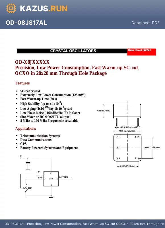 OD-08JSYZFL datasheet - Precision, Low Power Consumption, Fast Warm-up SC-cut OCXO in 20x20 mm Through Hole Package