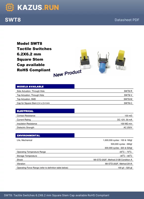 SWT8-R2Y datasheet - Tactile Switches 6.2X6.2 mm Square Stem Cap available RoHS Compliant