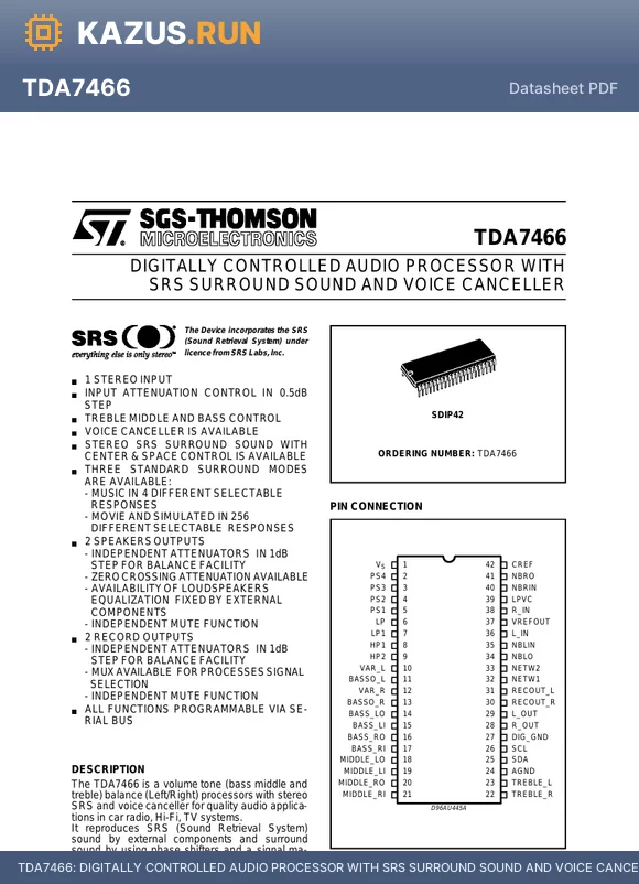 TDA7466 datasheet - DIGITALLY CONTROLLED AUDIO PROCESSOR WITH SRS SURROUND SOUND AND VOICE CANCELLER