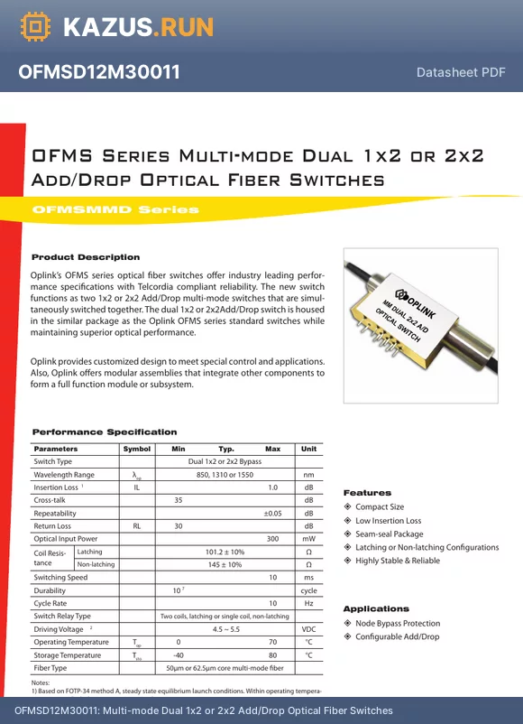 OFMSD22M81011 datasheet - Multi-mode Dual 1x2 or 2x2 Add/Drop Optical Fiber Switches