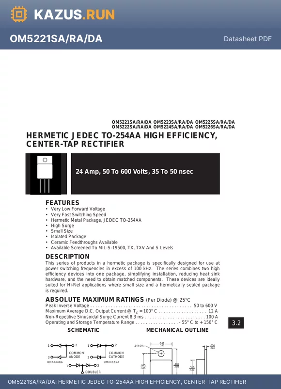 OM5225SA/RA/DA datasheet - HERMETIC JEDEC TO-254AA HIGH EFFICIENCY, CENTER-TAP RECTIFIER