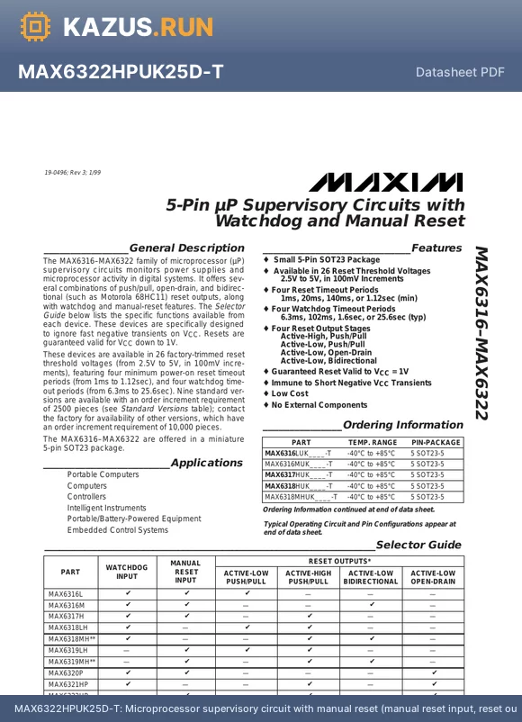 MAX6320PUK40DX-T datasheet - Microprocessor supervisory circuit with watchdog and manual reset (watchdog input,manual reset input, reset output active-low, open-drain).Factory-trimmed reset threshold(typ) 4.000V, reset timeout(min) 1.12sec, watchdog timeout(typ) 102ms