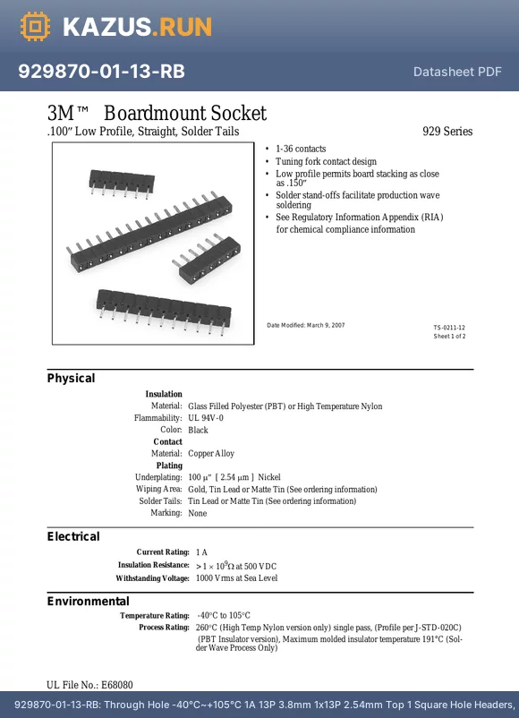 929984-01-08-RK datasheet - Through Hole -40~+105 1A 8P 3.8mm 1x8P 2.54mm Top 1 Square Hole Headers, Receptacles, Female Sockets RoHS